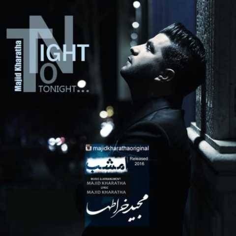 دانلود آهنگ امشب مجید خراطها